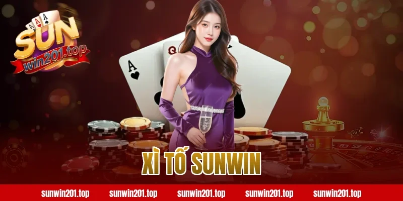 xì tố sunwin